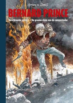 Bernard Prince bundeling : Hc04. Verschroeide aarde + De groene vlam van de conquistador