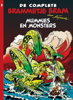 Brammetje Bram, de complete : Hc02. Mummies en monsters