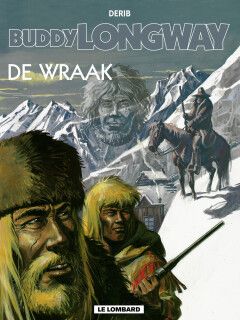 Buddy Longway : 11. De wraak (H2002)