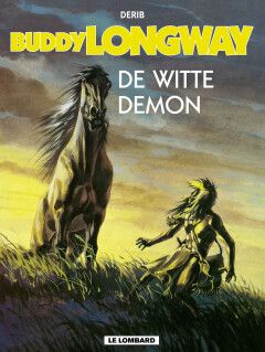Buddy Longway : 10. De witte demon (H2002)