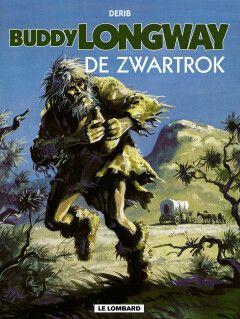Buddy Longway : 14. De zwartrok (H2002)