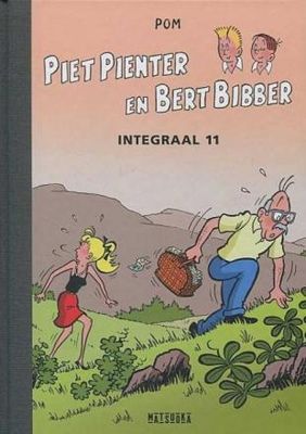 Piet Pienter en Bert Bibber bundeling : Lx11. Piet Pienter en Bert Bibber integraal 11