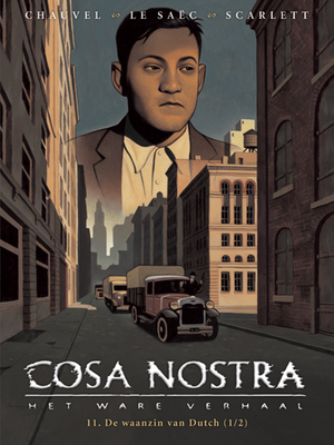 Cosa Nostra - Het ware verhaal : Hc11. De waanzin van Dutch 1