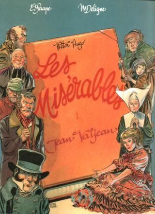 Misérables, Les : 01. Jean Valjean