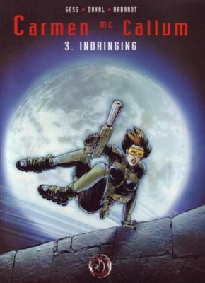 Carmen Mc Callum : 03. Indringing