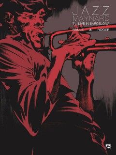 Jazz Maynard : 07. Live in Barcelona