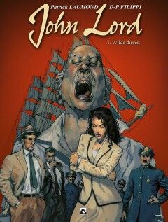 John Lord : Hc01. Wilde dieren