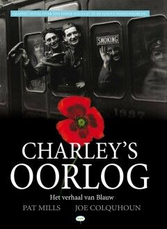 Charley&#39;s oorlog : Hc04. Het verhaal van Blauw