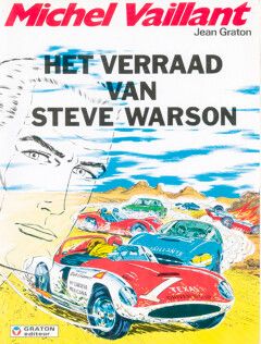 Michel Vaillant : 06. Het verraad van Steve Warson