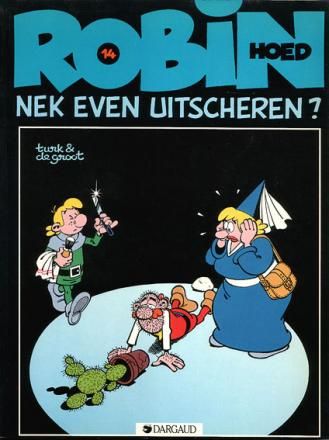 Robin Hoed : 14. Nek even uitscheren?