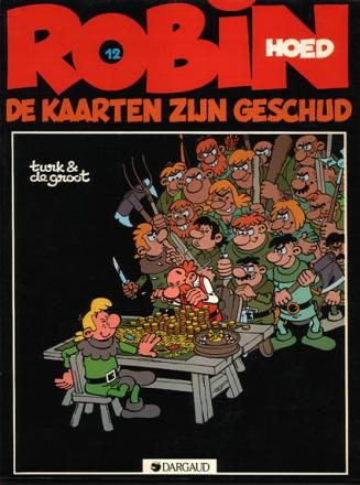 Robin Hoed : 12. De kaarten zijn geschud