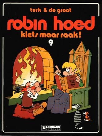 Robin Hoed : 09. Klets maar raak!
