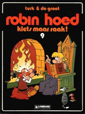 Robin Hoed : 09. Klets maar raak!