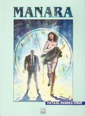 Manara reeks Galatea : 02. Fataal rendez-vous
