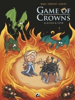 Game of crowns : 02. Kolen &amp; vuur
