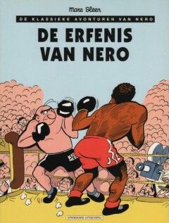 Nero, de klassieke avonturen van : 05. De erfenis van Nero