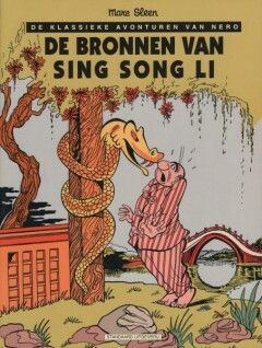 Nero, de klassieke avonturen van : 12. De bronnen van Sing Song Li