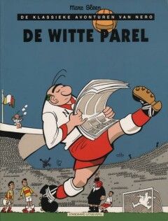 Nero, de klassieke avonturen van : 43. De witte parel