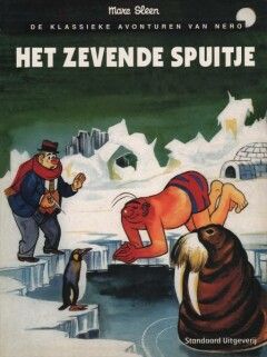 Nero, de klassieke avonturen van : 46. Het zevende spuitje