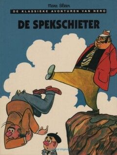 Nero, de klassieke avonturen van : 50. De spekschieter