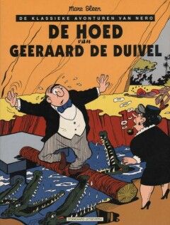 Nero, de klassieke avonturen van : 09. De hoed van Geeraard de duivel