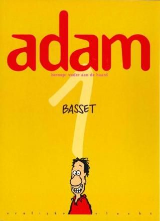 Vrolijke vlucht : 05. Adam [Basset]  1 - Beroep: vader aan de haard