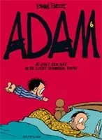 Adam [Basset]  6 - Je zult een gat in de lucht springen, papa!