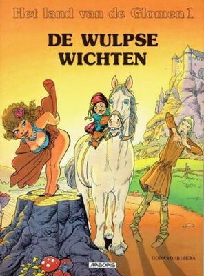 Land van de Glomen, Het : 01. De wulpse wichten