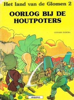 Land van de Glomen, Het : 02. Oorlog bij de houtpoters