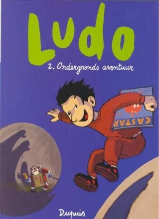 Ludo : 02. Ondergronds avontuur