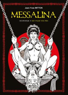 Messalina : Hc05. Het paleis van pijn