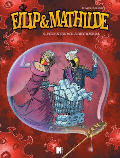 Filip &amp; Mathilde : 05. Het nieuwe abnormaal