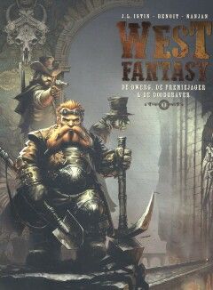 West Fantasy : Hc01. De dwerg, de premiejager &amp; de doodgraver