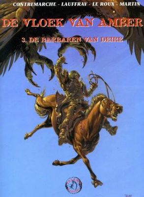 Vloek van Amber, De : 03. De barbaren van Deïre