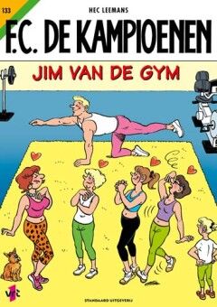 F.C. De Kampioenen : 133. Jim van de gym