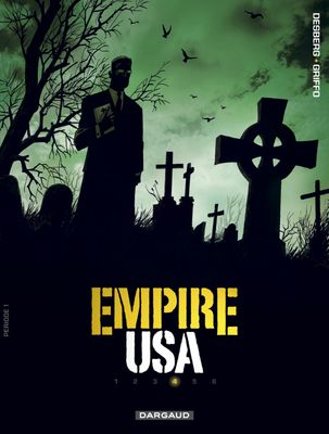 Empire USA : 04. Periode 1-4