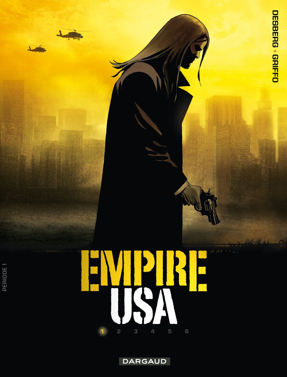 Empire USA : 01. Periode 1-1