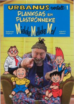 Urbanus vertelt : 01. Plankgas en Plastronneke - Mieleke Melleke Mol (met DVD)