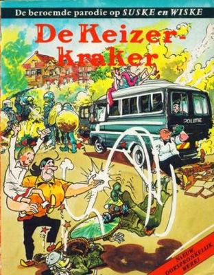 Suske en Wiske, Parodie : De Keizerkraker (nieuwe cover)