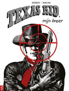 Texas Kid : Hc00. Texas Kid, mijn broer