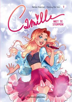 Camille : 01. Niet te stoppen!
