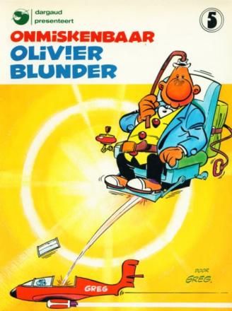 Olivier Blunder : 05. Onmiskenbaar Olivier Blunder (H1984)