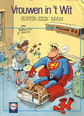 Vrouwen in &#39;t wit, reclame uitgave Fina : 03. Super-ziek-man
