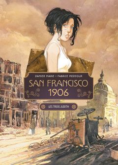 San Francisco 1906 : Hc01. Les trois Judith [Drie Judiths] (Collectie Bamboe)