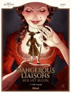 Dangerous Liaisons - hoe het begon : Hc02. Liefde en tegengif