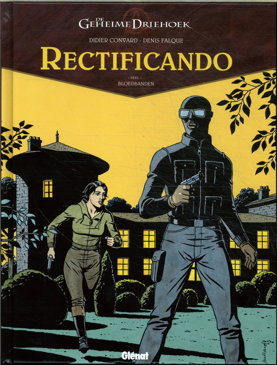 Geheime driehoek - Rectificando, De : Hc01. Bloedbanden