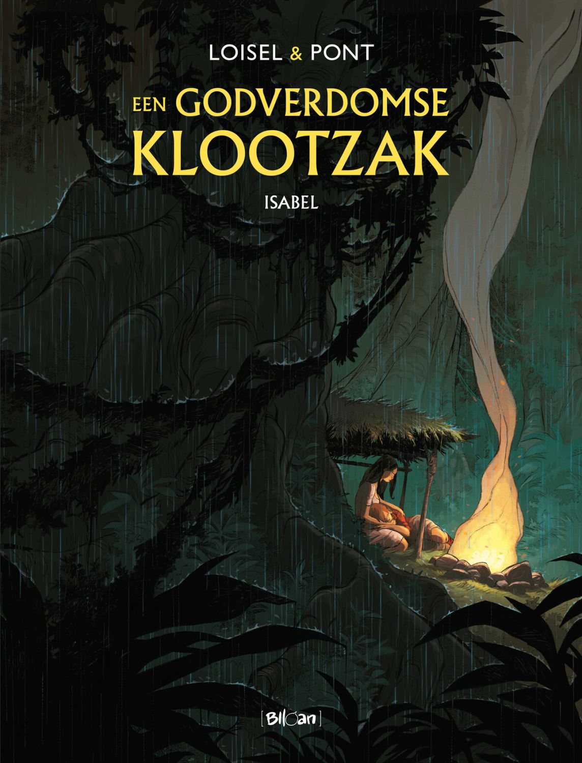 Godverdomse klootzak, Een : Hc01. Isabel