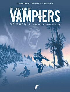 Zang van de vampiers, De : 13. Seizoen 3 - Nieuwe machten