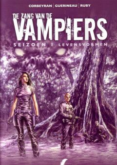 Zang van de vampiers, De : 06. Seizoen 1 - Levensvormen