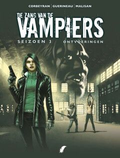 Zang van de vampiers, De : 14. Seizoen 3 - Ontvoeringen